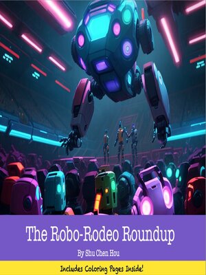 cover image of The Robo-Rodeo Roundup
